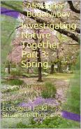 Amazon eBook Investigating Nature Together. Part 3: Spring